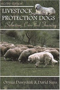 Livestock Protection Dogs: Selection, Care and Training